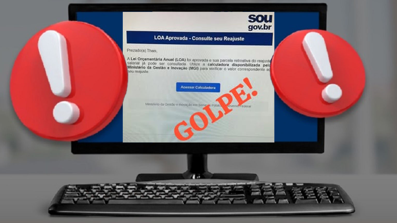 Read more about the article Servidores recebem golpe em e-mail com a logo do SouGov e MGI